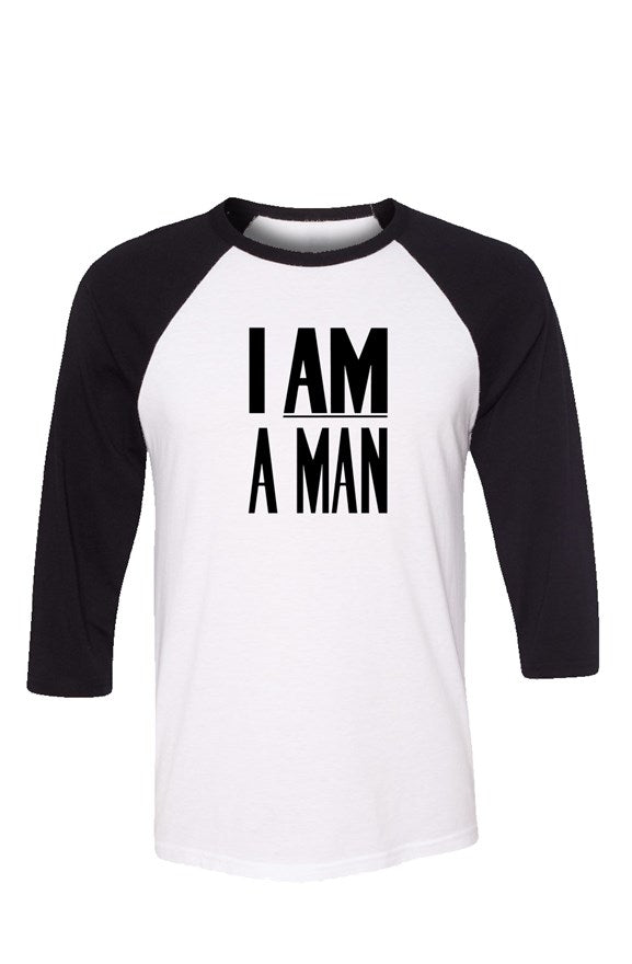 I Am A Man Baseball Tee