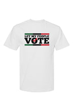 Load image into Gallery viewer, Let My People Vote T Shirt
