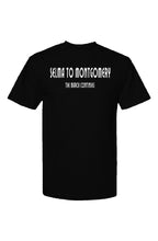 Load image into Gallery viewer, Selma to Montgomery T-Shirt
